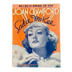 Vintage Joan Crawford Sadie McKee "All I Do Is Dream Of You" Sheet Music